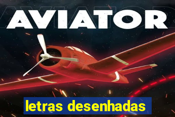 letras desenhadas